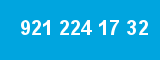 921 224 17 32